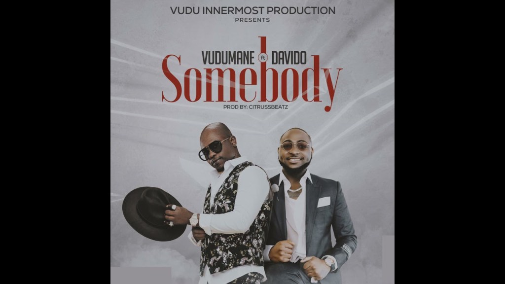 Vudumane ft Davido – Somebody