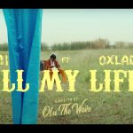 M.I Abaga – All My Life ft. Oxlade (Video)