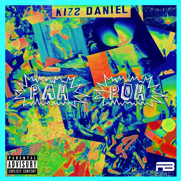 Kizz Daniel – Pah Poh