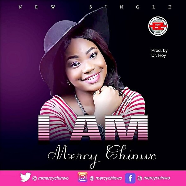 Mercy Chinwo – I Am