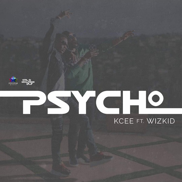 Kcee – Psycho ft. Wizkid