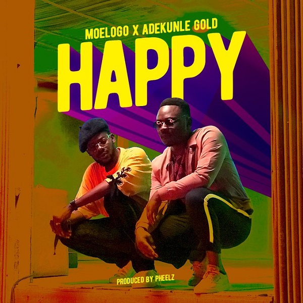 Moelogo – Happy ft. Adekunle Gold