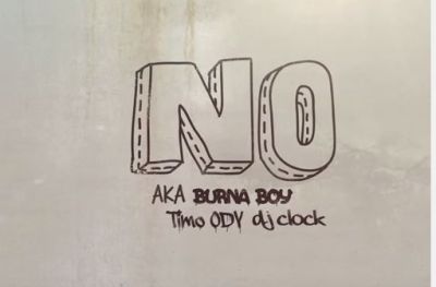 Burna Boy, AKA, DJ Clock, Timo ODV – NO