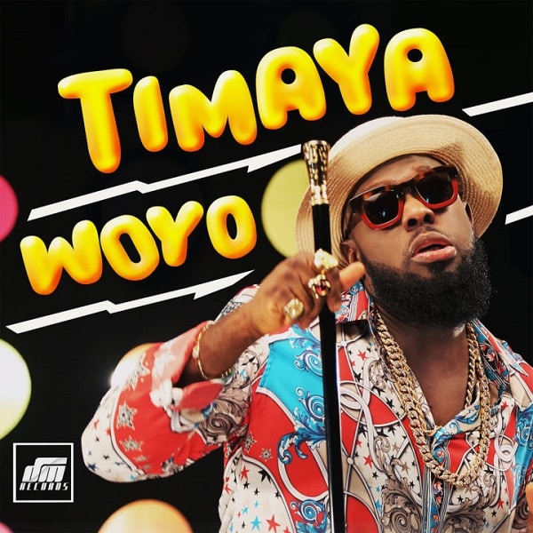 Timaya – Woyo