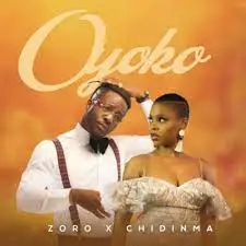 Zoro – Oyoko ft. Chidinma