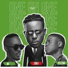 Zoro – One On One (Remix) ft. MI Abaga & Vector