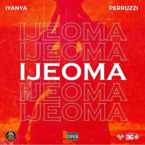 Iyanya x Peruzzi – Ijeoma