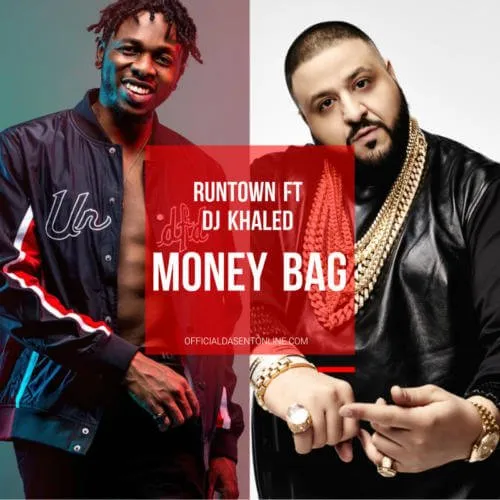 Runtown – Money Bag ft. DJ Khaled
