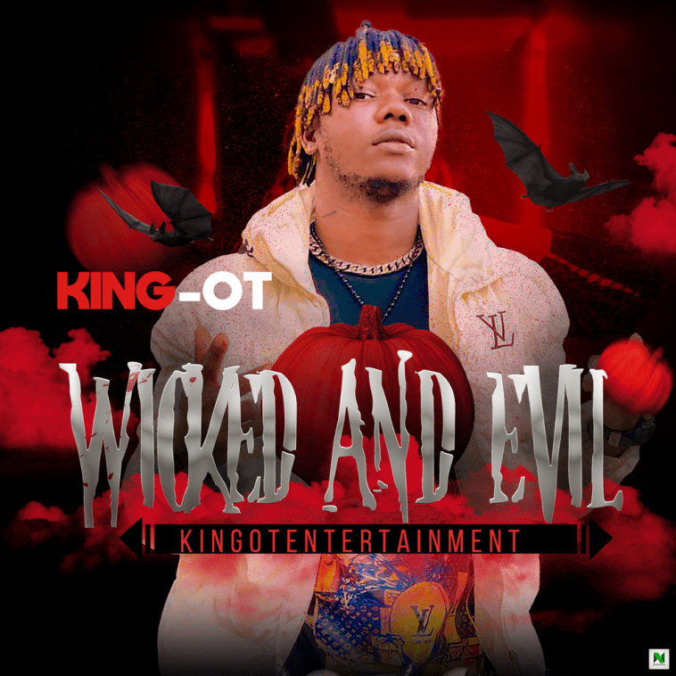 King OT – Wicked & Evil