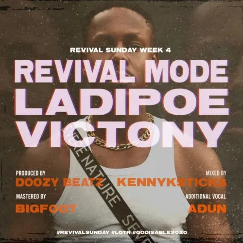 LadiPoe – Revival Mode ft. Victony